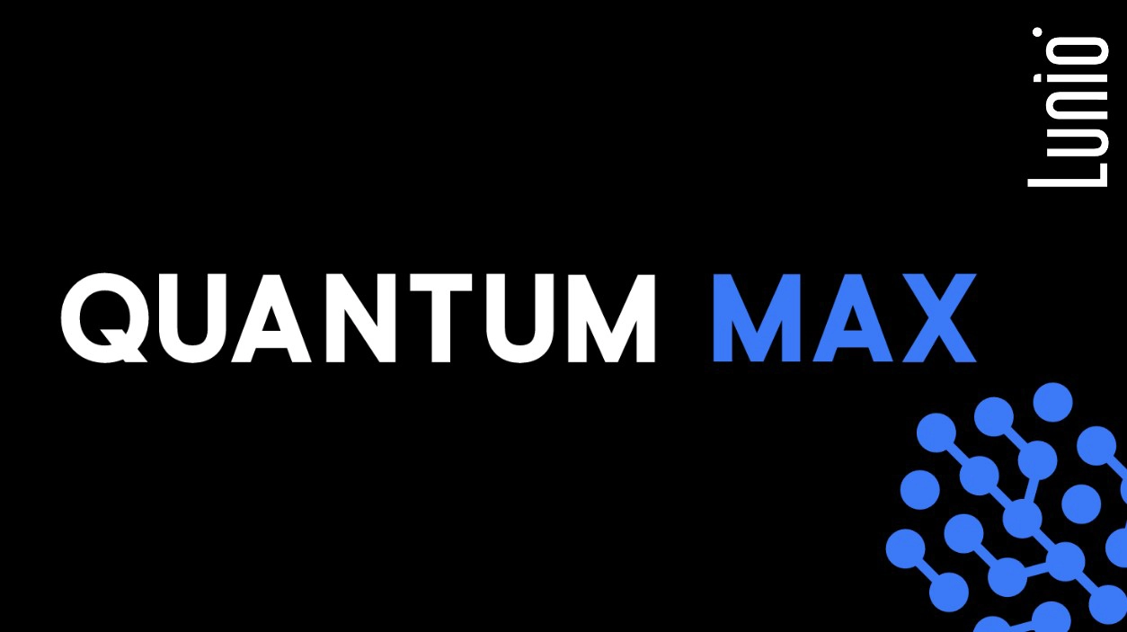 Lunio Quantum Max